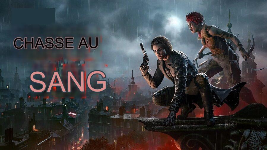Comment Construire un PC de jeu pour Vampire:La Mascarade – La Chasse au Sang